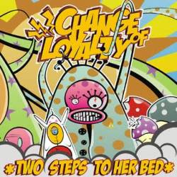 Change Of Loyalty : Two Steps To Her Bed